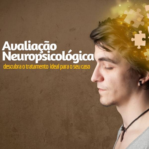 Avaliação Neuropsicológica-Venha fazer a sua 