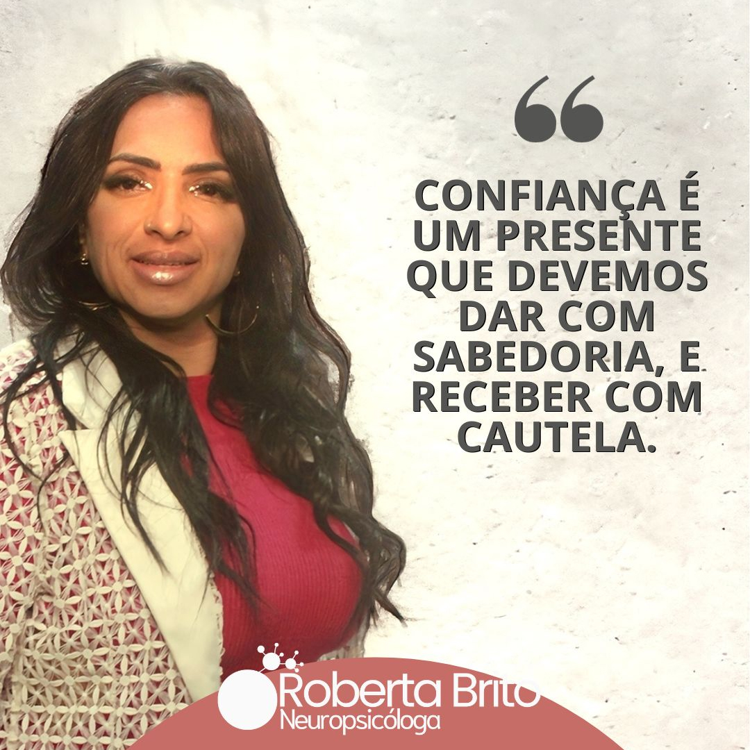 Confiança é um presente-Que temos que dar com sabedoria