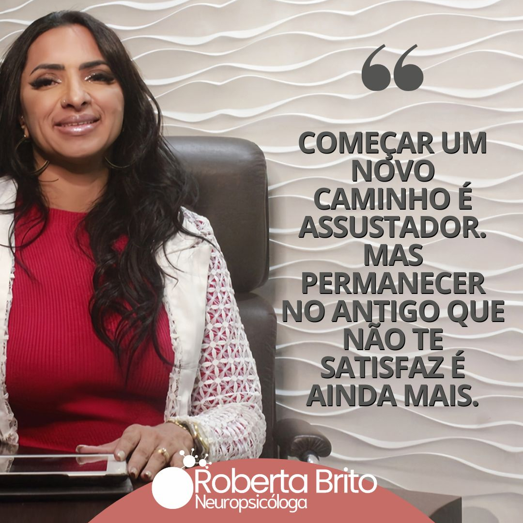 Mudanças na vida-Começar um novo caminho é assustador
