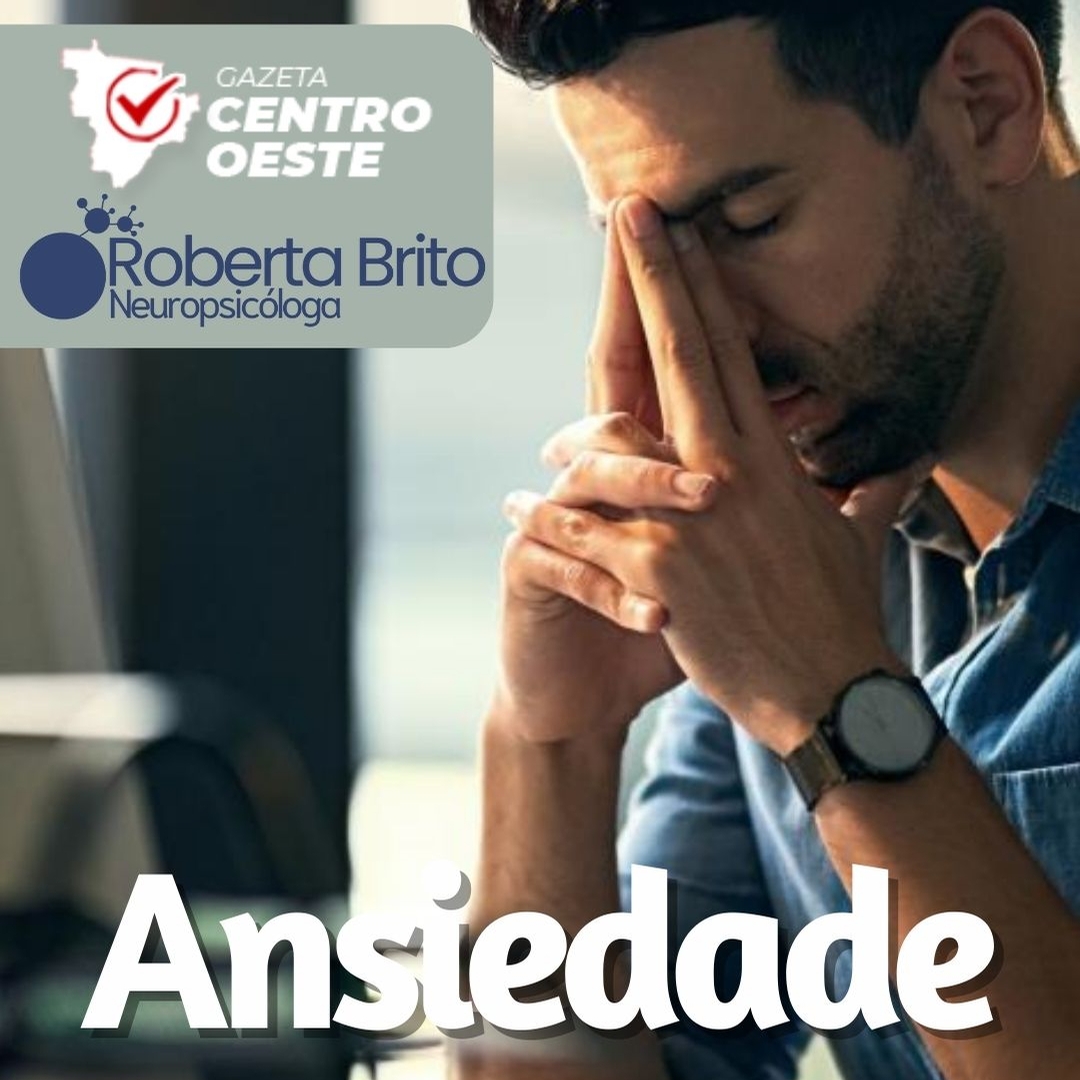 Ansiedade-Consequências dela na vida