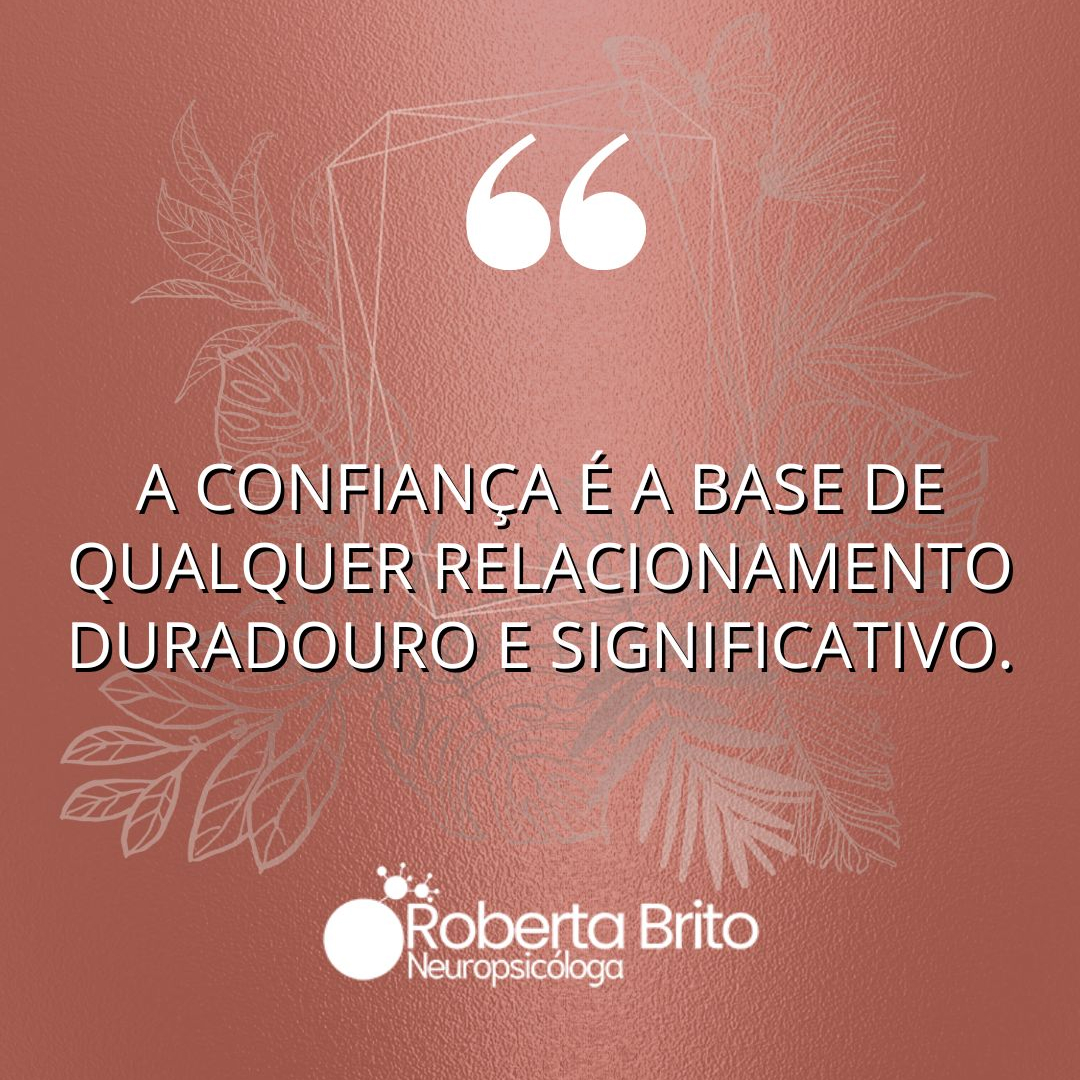Confiança-A base de qualquer relacionamento