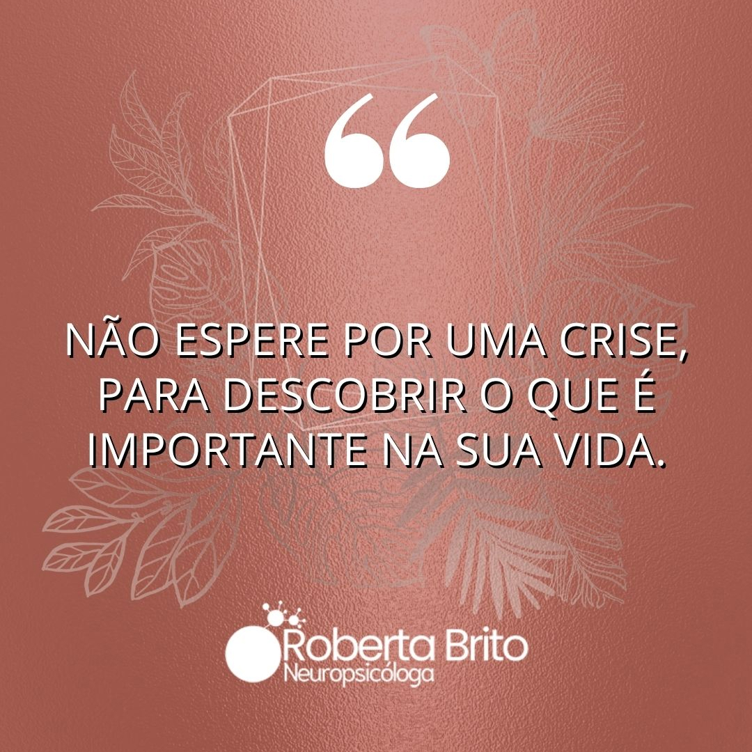 Não espere pelo pior-Para descobrir o que é importante