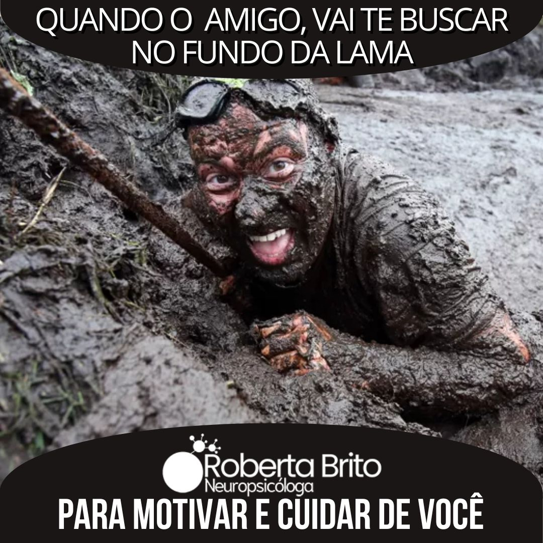 Amizade é-Buscar você no fundo lama