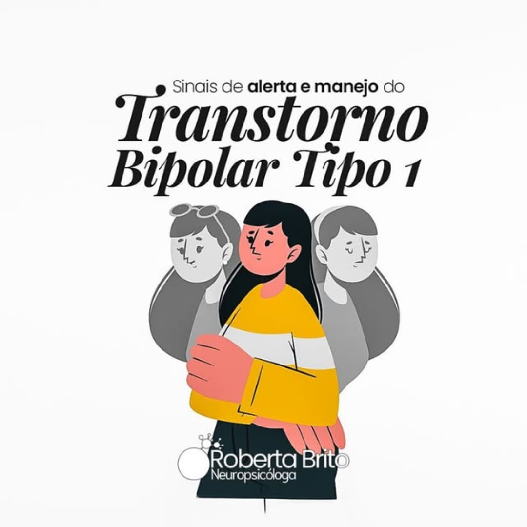 Transtorno Bipolar-sinais de alerta e manejo
