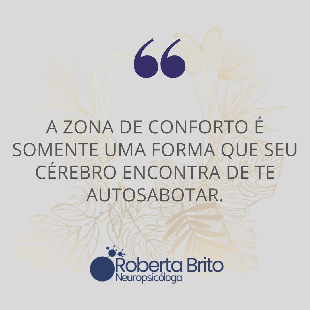 Zona de Conforto-Não deixe seu cérebro te sabotar