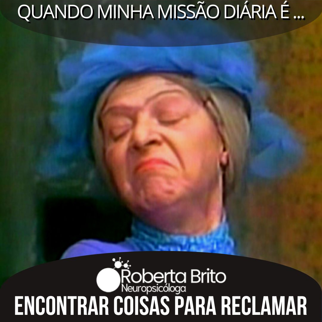 Pessoas negativas-Vivem reclamando