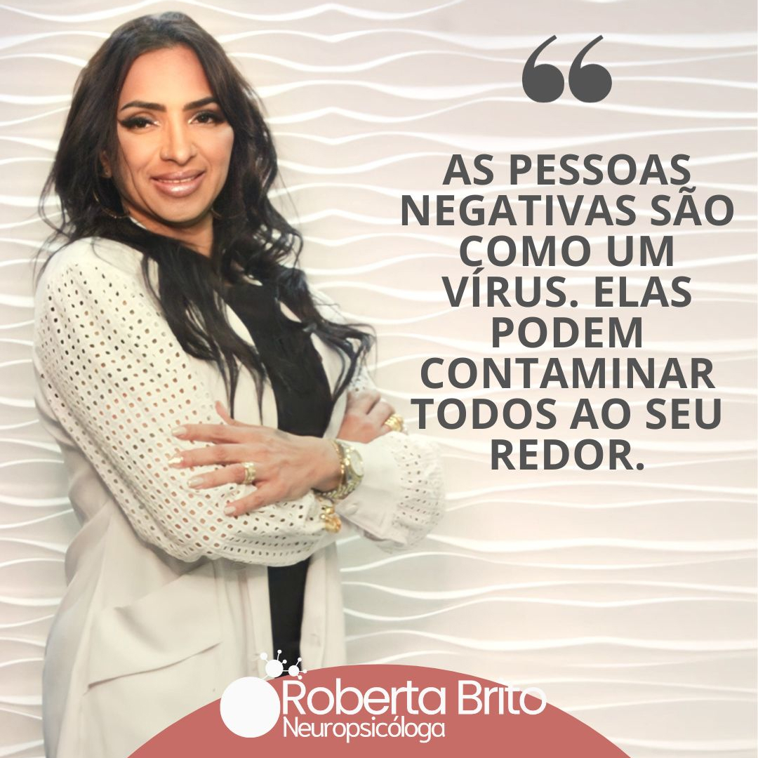 Pessoa negativas-São como um vírus