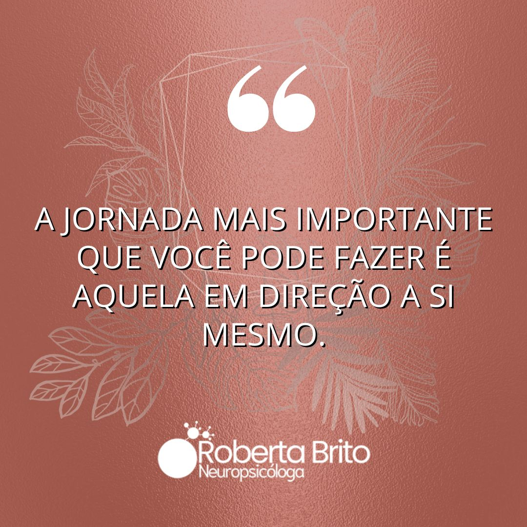 A jornada mais importante-é o autoconhecimento