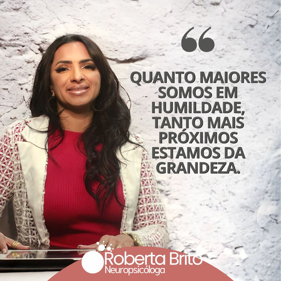 Humildade-A verdadeira grandeza reside nela